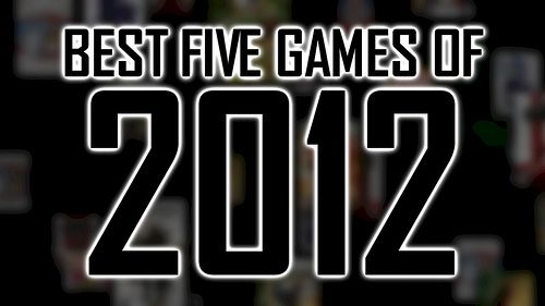 Best 5 games of 2012
